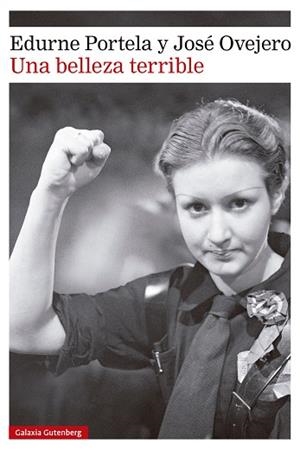 UNA BELLEZA TERRIBLE | 9788410317321 | PORTELA, EDURNE/OVEJERO, JOSÉ | Llibreria L'Odissea - Libreria Online de Vilafranca del Penedès - Comprar libros