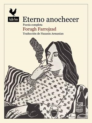 ETERNO ANOCHECER | 9788419168696 | FARROJZAD, FOURUGH | Llibreria Online de Vilafranca del Penedès | Comprar llibres en català