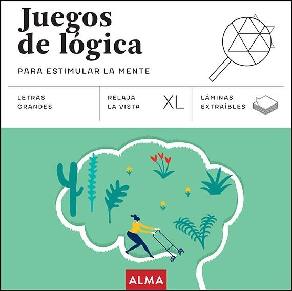 JUEGOS DE LÓGICA PARA ESTIMULAR LA MENTE ( XL ) | 9788410206625 | SESÉ, MIQUEL | Llibreria Online de Vilafranca del Penedès | Comprar llibres en català