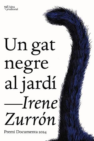 UN GAT NEGRE AL JARDÍ | 9791387672034 | ZURRÓN, IRENE | Llibreria Online de Vilafranca del Penedès | Comprar llibres en català