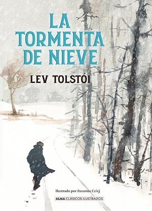 LA TORMENTA DE NIEVE | 9788410206700 | TOSTÓI, LEV | Llibreria Online de Vilafranca del Penedès | Comprar llibres en català