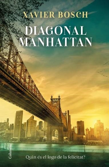 DIAGONAL MANHATTAN | 9788466433402 | BOSCH SANCHO, XAVIER | Llibreria Online de Vilafranca del Penedès | Comprar llibres en català