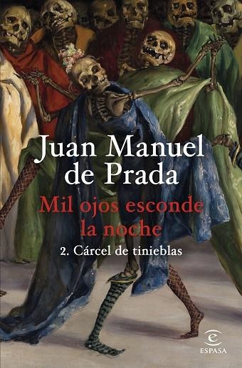 MIL OJOS ESCONDE LA NOCHE 2 CÁRCEL DE TINIEBLAS | 9788467074635 | PRADA, JUAN MANUEL DE | Llibreria Online de Vilafranca del Penedès | Comprar llibres en català