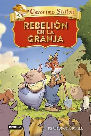 REBELIÓN EN LA GRANJA | 9788408299646 | STILTON, GERONIMO | Llibreria Online de Vilafranca del Penedès | Comprar llibres en català