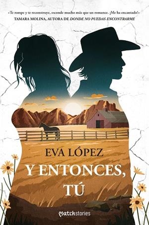 Y ENTONCES TÚ | 9788408299677 | LÓPEZ, EVA | Llibreria Online de Vilafranca del Penedès | Comprar llibres en català