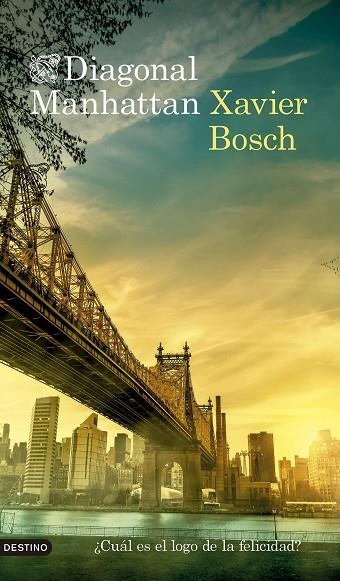 DIAGONAL MANHATTAN | 9788423367160 | BOSCH SANCHO, XAVIER | Llibreria Online de Vilafranca del Penedès | Comprar llibres en català