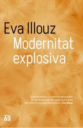 MODERNITAT EXPLOSIVA | 9788429782448 | ILLOUZ, EVA | Llibreria L'Odissea - Libreria Online de Vilafranca del Penedès - Comprar libros