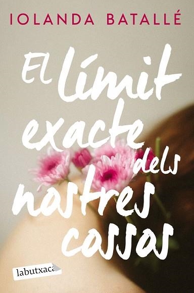 EL LÍMIT EXACTE DELS NOSTRES COSSOS | 9788419971777 | BATALLÉ PRATS, IOLANDA | Llibreria Online de Vilafranca del Penedès | Comprar llibres en català