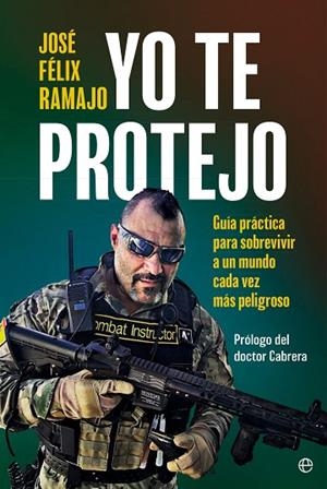 YO TE PROTEJO | 9788410940062 | RAMAJO, JOSÉ FÉLIX | Llibreria L'Odissea - Libreria Online de Vilafranca del Penedès - Comprar libros