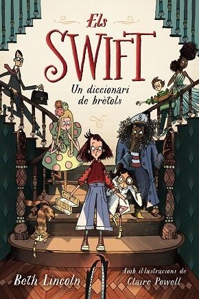 ELS SWIFT UN DICCIONARI DE BRÈTOLS | 9788448965037 | LINCOLN, BETH | Llibreria Online de Vilafranca del Penedès | Comprar llibres en català