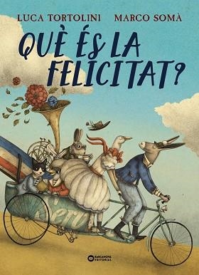 QUÈ ÉS LA FELICITAT ? | 9788448965112 | TORTOLONI, LUCA/SOMÀ, MARCO | Llibreria Online de Vilafranca del Penedès | Comprar llibres en català