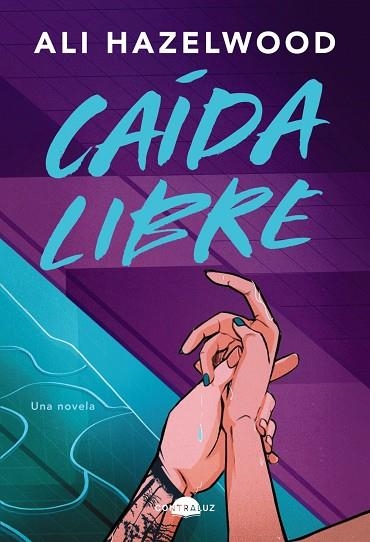 CAÍDA LIBRE | 9788419822543 | HAZELWOOD, ALI | Llibreria Online de Vilafranca del Penedès | Comprar llibres en català