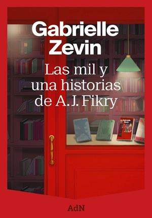 LAS MIL Y UNA HISTORIAS DE A. J. FIKRY | 9788410138865 | ZEVIN, GABRIELLE | Llibreria Online de Vilafranca del Penedès | Comprar llibres en català