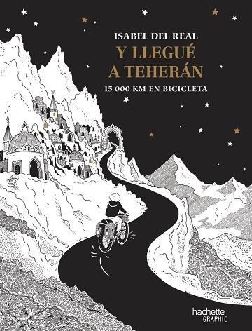 Y LLEGUÉ A TEHERÁN. | 9788410301153 | DEL REAL, ISABEL | Llibreria L'Odissea - Libreria Online de Vilafranca del Penedès - Comprar libros
