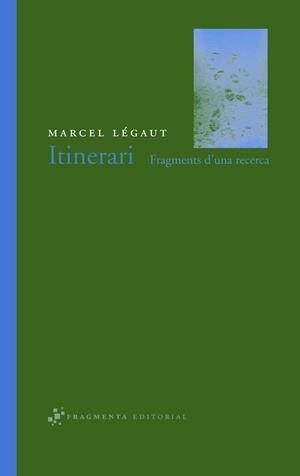 ITINERARI | 9788493569556 | LÉGAUT, MARCEL | Llibreria Online de Vilafranca del Penedès | Comprar llibres en català