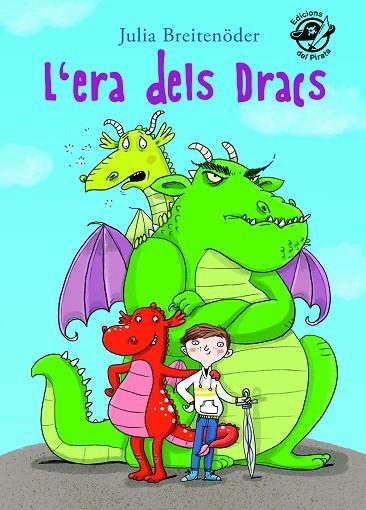L'ERA DELS DRACS | 9788494454899 | BREITENÖDER, JULIA | Llibreria Online de Vilafranca del Penedès | Comprar llibres en català