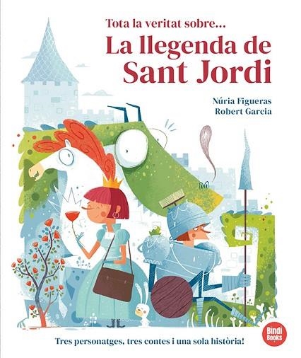 TOTA LA VERITAT SOBRE... LA LLEGENDA DE SANT JORDI | 9791387594015 | FIGUERAS, NÚRIA | Llibreria L'Odissea - Libreria Online de Vilafranca del Penedès - Comprar libros