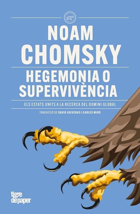 HEGEMONIA O SUPERVIVÈNCIA | 9788418705984 | CHOMSKY, NOAM | Llibreria L'Odissea - Libreria Online de Vilafranca del Penedès - Comprar libros