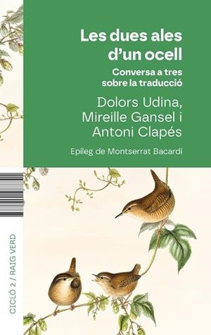 LES DUES ALES D'UN OCELL | 9788410487741 | UDINA, DOLORS/CLAPÉS, ANTONI/GANSEL, MIREILLE | Llibreria Online de Vilafranca del Penedès | Comprar llibres en català