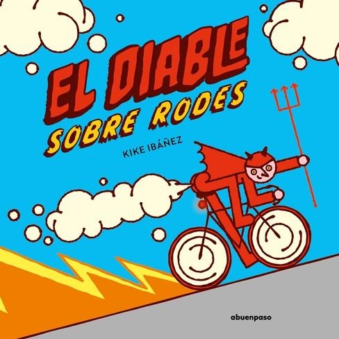 EL DIABLE SOBRE RODES | 9788410016316 | IBAÑEZ, KIKE | Llibreria L'Odissea - Libreria Online de Vilafranca del Penedès - Comprar libros
