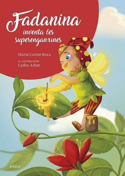 FADANINA INVENTA LES SUPERENGANXINES | 9788447953844 | ROCA I COSTA, Mª CARME | Llibreria L'Odissea - Libreria Online de Vilafranca del Penedès - Comprar libros