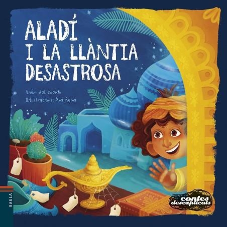 ALADÍ I LA LLÀNTIA DESASTROSA | 9788447953936 | VIVIM DEL CUENTU | Llibreria L'Odissea - Libreria Online de Vilafranca del Penedès - Comprar libros