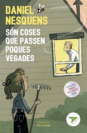 SÓN COSES QUE PASSEN POQUES VEGADES | 9788447951680 | NESQUENS, DANIEL | Llibreria L'Odissea - Libreria Online de Vilafranca del Penedès - Comprar libros