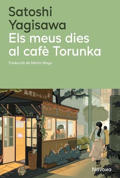 ELS MEUS DIES AL CAFÈ TORUNKA | 9788410180352 | YAGISAWA, SATOSHI | Llibreria Online de Vilafranca del Penedès | Comprar llibres en català