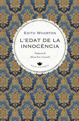 L'EDAT DE LA INNOCÈNCIA | 9788419474728 | WHARTON, EDITH | Llibreria Online de Vilafranca del Penedès | Comprar llibres en català