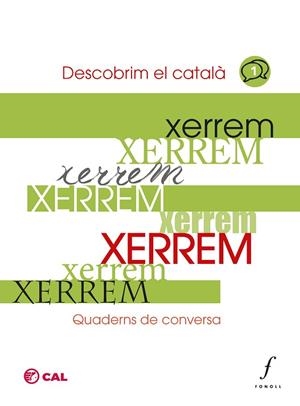 XERREM QUADERNS DE CONVERSA 1 | 9788412784305 | COORDINADORA D'ASSOCIACIONS PER LA LLENGUA CATALANA | Llibreria Online de Vilafranca del Penedès | Comprar llibres en català