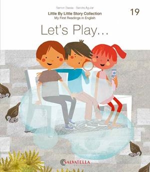 LET'S PLAY | 9788417841782 | BASSA I MARTÍN, RAMON/AGUILAR LATORRE, SANDRA | Llibreria Online de Vilafranca del Penedès | Comprar llibres en català