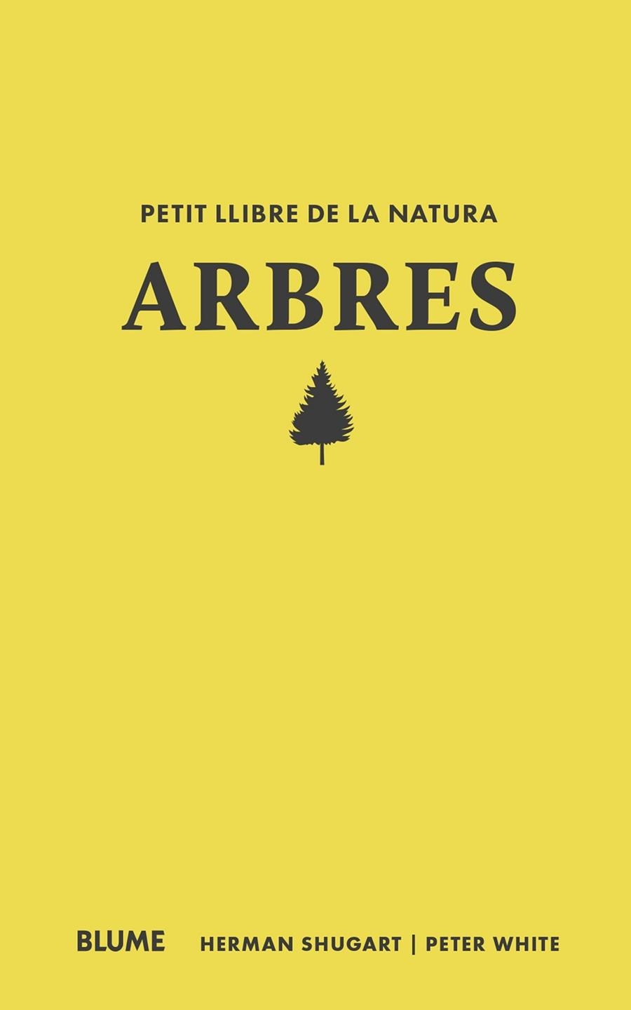 PETIT LLIBRE DE LA NATURA ARBRES | 9788410268685 | SHUGART, HERMAN/WHITE, PETER | Llibreria L'Odissea - Libreria Online de Vilafranca del Penedès - Comprar libros
