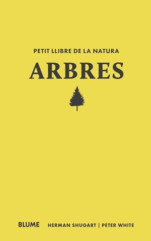PETIT LLIBRE DE LA NATURA ARBRES | 9788410268685 | SHUGART, HERMAN/WHITE, PETER | Llibreria Online de Vilafranca del Penedès | Comprar llibres en català