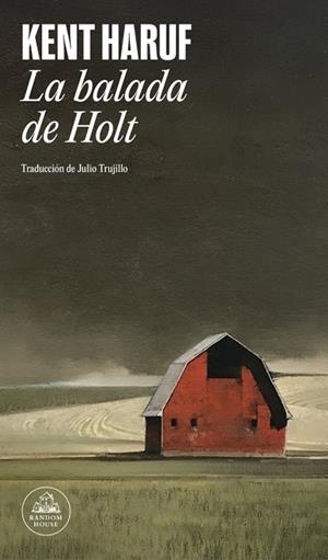 LA BALADA DE HOLT | 9788439743552 | HARUF, KENT | Llibreria L'Odissea - Libreria Online de Vilafranca del Penedès - Comprar libros