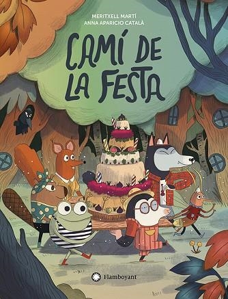 CAMÍ DE LA FESTA | 9788410090538 | MARTÍ, MERITXELL | Llibreria Online de Vilafranca del Penedès | Comprar llibres en català