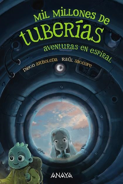MIL MILLONES DE TUBERÍAS 2 AVENTURAS EN ESPIRAL | 9788414335260 | ARBOLEDA, DIEGO | Llibreria L'Odissea - Libreria Online de Vilafranca del Penedès - Comprar libros