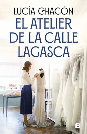 EL ATELIER DE LA CALLE LAGASCA ( SIETE AGUJAS DE COSER 3 ) | 9788466681292 | CHACÓN, LUCÍA | Llibreria Online de Vilafranca del Penedès | Comprar llibres en català