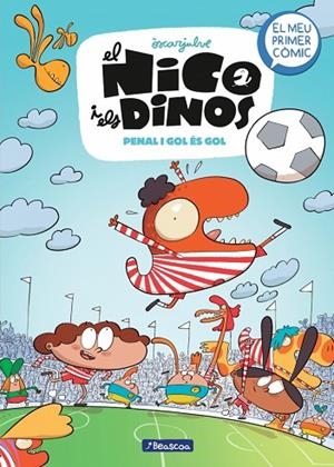 EL NICO I ELS DINOS 3 PENAL I GOL ÉS GOL | 9788448870119 | JULVE, ÒSCAR | Llibreria Online de Vilafranca del Penedès | Comprar llibres en català