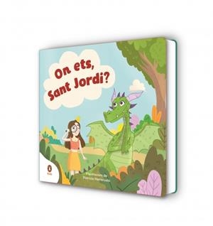 ON ETS SANT JORDI ? | 9788410318038 | VV. AA | Llibreria Online de Vilafranca del Penedès | Comprar llibres en català