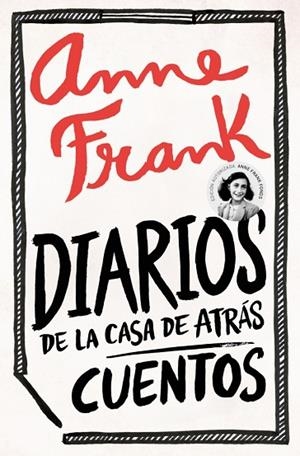 DIARIOS DE LA CASA DE ATRÁS / CUENTOS | 9788466380713 | FRANK, ANNE | Llibreria L'Odissea - Libreria Online de Vilafranca del Penedès - Comprar libros