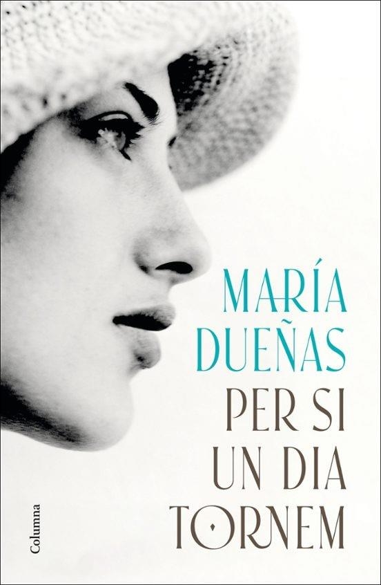 PER SI UN DIA TORNEM | 9788466433600 | DUEÑAS VINUESA, MARÍA | Llibreria Online de Vilafranca del Penedès | Comprar llibres en català