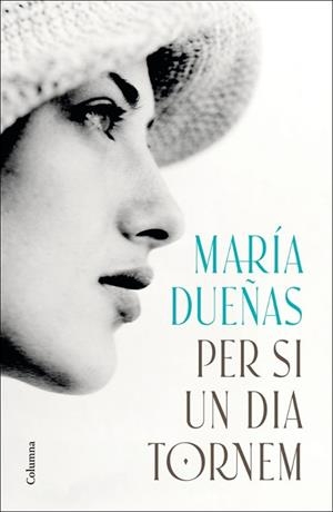PER SI UN DIA TORNEM | 9788466433600 | DUEÑAS VINUESA, MARÍA | Llibreria L'Odissea - Libreria Online de Vilafranca del Penedès - Comprar libros