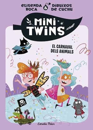 MINITWINS 5. EL CARNAVAL DELS ANIMALS | 9791387519315 | ROCA PALET, ELISENDA | Llibreria Online de Vilafranca del Penedès | Comprar llibres en català