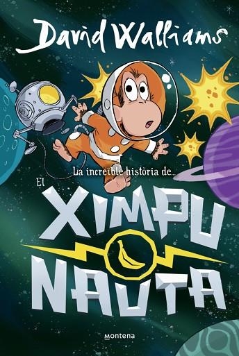 LA INCREÏBLE HISTÒRIA DE EL XIMPUNAUTA | 9788410395534 | WALLIAMS, DAVID | Llibreria L'Odissea - Libreria Online de Vilafranca del Penedès - Comprar libros