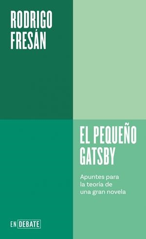 EL PEQUEÑO GATSBY | 9788410433106 | FRESÁN, RODRIGO | Llibreria L'Odissea - Libreria Online de Vilafranca del Penedès - Comprar libros