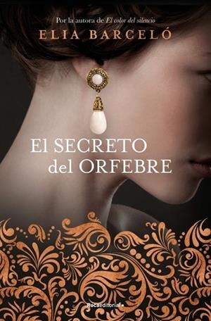 EL SECRETO DEL ORFEBRE | 9788410274549 | BARCELÓ, ELIA | Llibreria Online de Vilafranca del Penedès | Comprar llibres en català