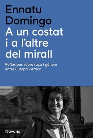 A UN COSTAT I A L'ALTRE DEL MIRALL | 9788410180314 | DOMINGO, ENNATU | Llibreria L'Odissea - Libreria Online de Vilafranca del Penedès - Comprar libros