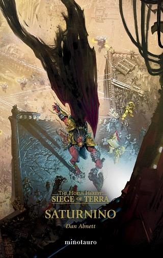 THE HORUS HERESY SIEGE OF TERRA Nº 04 SATURNINO | 9788445018842 | ABNETT, DAN | Llibreria Online de Vilafranca del Penedès | Comprar llibres en català