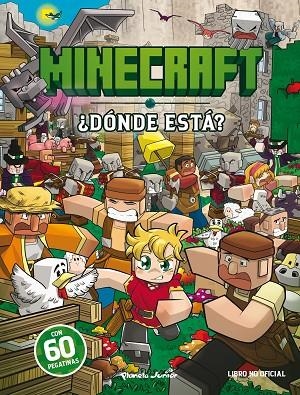 MINECRAFT ¿ DÓNDE ESTÁ ? | 9788408298038 | VV. AA | Llibreria Online de Vilafranca del Penedès | Comprar llibres en català