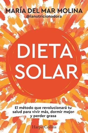 DIETA SOLAR | 9788410642089 | MOLINA, MARÍA DEL MAR | Llibreria Online de Vilafranca del Penedès | Comprar llibres en català